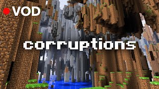 Corrupting Minecraft  VOD [upl. by Bowers290]