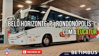 POV Belo Horizonte para Rondonópolis com a EUCATUR [upl. by Yddor]