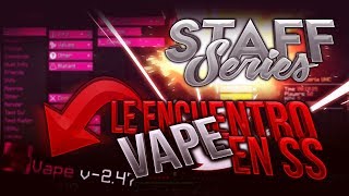 ¡LE ENCUENTRO VAPE en SS  Staff Series 5 [upl. by Eoz]