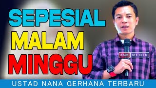 Live USTAD NANA GERHANA MALAM INI [upl. by Ahsaelat]