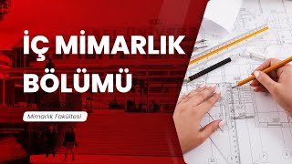 İç Mimarlık Bölümü [upl. by Egap517]