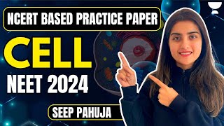 NPP Discussion  Cell  NEET 2024  Seep Pahuja [upl. by Eybba]