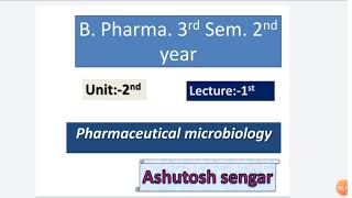 Pharmaceutical microbiology for BPharma 3rd Sem 2nd year Lecture1st of unit2nd topicstaining [upl. by Justino977]