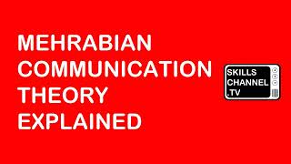 Mehrabian Communication Theory from Skills Channel TV [upl. by Attelrahs]