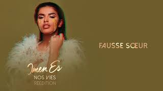 Imen Es  Fausse soeur Audio Officiel [upl. by Frankie]