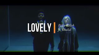 Lovely  Billie Eilish ft Khalid Lyrics Español Inglés [upl. by Isbel]