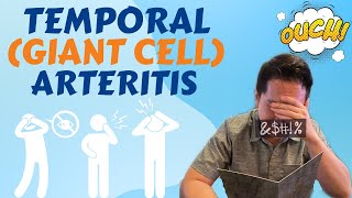 Temporal GIANT CELL arteritis explained  DO NOT MISS THIS DIAGNOSIS [upl. by Leonora873]