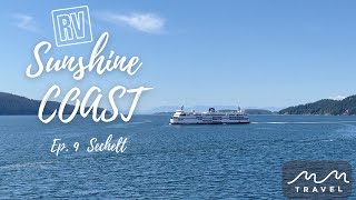 Sunshine Coast RV trip  Sechelt [upl. by Jyoti]