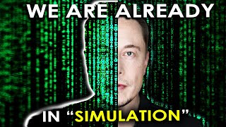 Why Elon Musk says were living in a simulation [upl. by Suilienroc536]