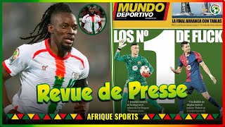 Bertrand Traoré et Issoufou Dayo de retour Le Barça recherche un gardien [upl. by Meirrak]