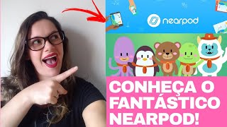 Aprenda como usar o Nearpod e torne suas aulas fantásticas [upl. by Euk]