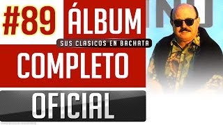 Marino 89  Sus Clasicos En Bachata Album Completo Oficial [upl. by Neerom]