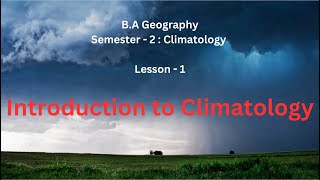 1 Introduction to Climatology [upl. by Bushore]