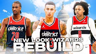 New Look 5 Year Washington Wizards Rebuild [upl. by Amri]