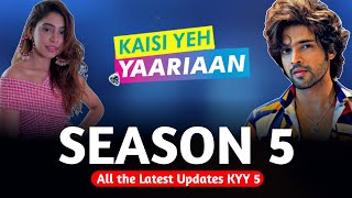 Kaisi Yeh Yaariyan  All the Latest Updates  KYY 5  Kaisi Yeh Yaariyan season 5 😱 KYY Season 5 [upl. by Oivlis578]