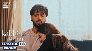 Kabhi Main Kabhi Tum Episode 13  Promo  Fahad Mustafa  Hania Aamir  ARY Digital [upl. by Genisia]