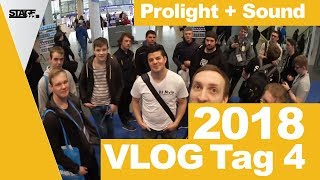 Prolight  Sound 2018  VLOG Tag 4  stageflash [upl. by Dusty]