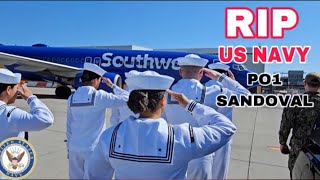 Welcome Home Hero  RIP US Navy PO1 Gerardo T Sandoval honor tribute usnavy rip [upl. by Lledner]