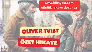 Oliver Twistin Zorlu ve Dokunaklı Yolculuğu  Charles Dickensın Efsanevi Hikayesi [upl. by Halac]