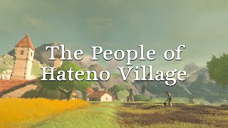 The People of Hateno Village  Zeldas Vistas [upl. by Nuncia]