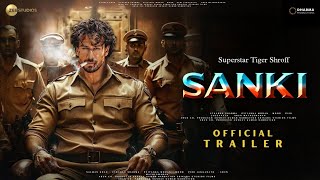 SANKI  Trailer  Tiger Shroff  Mrunal Thakur  Sanjay Dutt  Amitabh Bachchan  Karan Johar [upl. by Edme696]