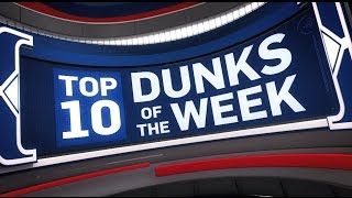 Top 10 Dunks of the Week 1162016  11122016 [upl. by Attiuqram473]