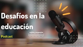 PODCAST  Presupuesto educativo en Perú deserción escolar y desmotivación docente [upl. by Irrej]