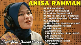 Anisa Rahman  Album Terbaik 2023  Aisyah Istri Rasulullah  Lagu Rohani Paling Menyentuh Hati [upl. by Annia]