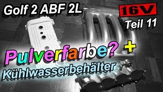 Golf 2 ABF 2L 16V Teil 11  Pulverfarbe und Kühlwasserbehälter [upl. by Jonah]