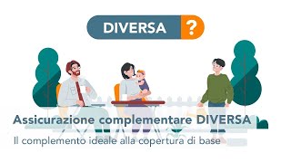 Assicurazione complementare DIVERSA – Il complemento ideale alla copertura di base [upl. by Robenia]