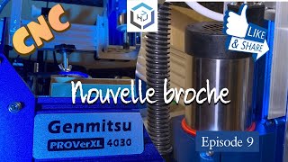 Nouvelle broche pour la Genmitsu PROVerXL 4030 Spindle Upgrade [upl. by Manley]