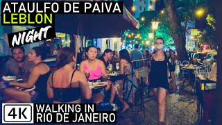 Walking in Leblon at Night ðŸ‡§ðŸ‡·  Rio de Janeiro Ataulfo de Paiva Ave  Brazil ã€4Kã€‘ 2020 [upl. by Zoie]