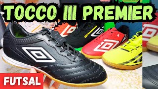 PREÇO IMBATÍVEL‼😲 CHUTEIRA FUTSAL BOA E BARATA 2024 UMBRO TOCCO III PREMIER EM COURO TOP DEMAIS ESSA [upl. by Hazeghi]