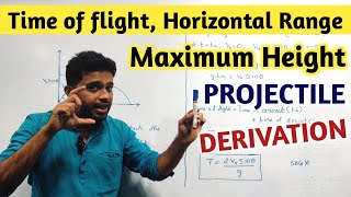 PROJECTILE MOTION RELATED DERIVATIONS  TIME OF FLIGHT  HORIZONTAL RANGE  MAXIMUM HEIGHT  KANNADA [upl. by Anev]