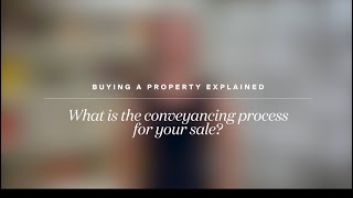 What is the conveyancing process for your sale [upl. by Kendrick]