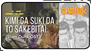 Kimi Ga Suki Da To Sakebitai Slam Dunk OST  perfomed by EGAO [upl. by Namsaj]