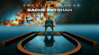 Sache Patshah  Ravneet Singh  Latest Devotional Songs 2024  Sardar Balheda [upl. by Caplan]