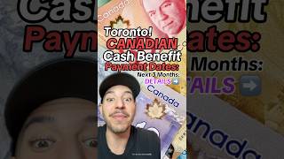 Canadian Cash Benefit Payment Dates For The Next 3 Months toronto canadianmoney [upl. by Lefty]