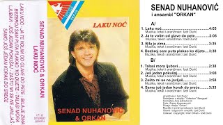 Senad Nuhanović  Bezbroj sam puta plakao ko dijete😢♥Peti muzički album  1991  Audio [upl. by Enilemme]