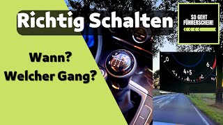 Richtig Schalten Immer wissen wann du schalten musst und welchen Gang du brauchst  Führerschein [upl. by Ebba]