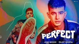 PERFECT  Jass Manak Full Song Rajat Nagpal Punjabi Songs  Geet MP3 [upl. by Gapin]