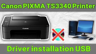 How to Download and Install Canon PIXMA TS3340 Printer Driver on Windows Canon Driver instillation [upl. by Artair991]