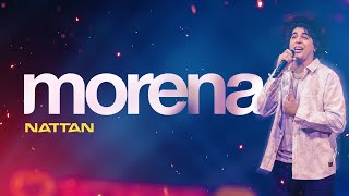 MORENA  NATTAN VIDEO OFICIAL [upl. by Yhtommit316]