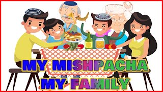 My mishpachamy family [upl. by Atinihc]