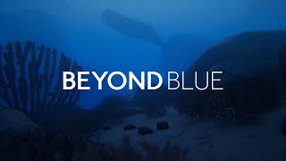 Beyond Blue  Intro  Soundtrack Original Theme [upl. by Lindeberg]