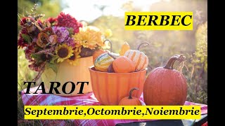 BERBEC♈TAROT ENERGIILE TOAMNEI🎃🌽🍁SEPTEMBRIEOCTOMBRIE NOIEMBRIE 🍀PREVIZIUNI URMĂTOARELE 3 LUNI💖🌈💰 [upl. by Alimat]