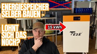 15 kWh Stromspeicher fast so günstig wie selbstgebaut  Teze 512 V 300Ah [upl. by Eenobe804]