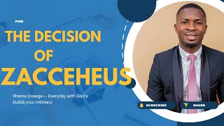 The Decision of Zaccheus [upl. by Archle264]