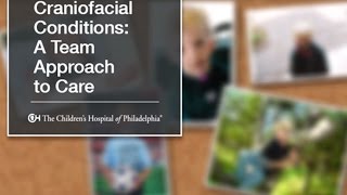 Craniofacial Conditions A Team Approach to Care 3 of 9 [upl. by Carolynn]