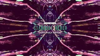 Minnesota  Stardust Redux Crywolf Remix [upl. by Eckardt]